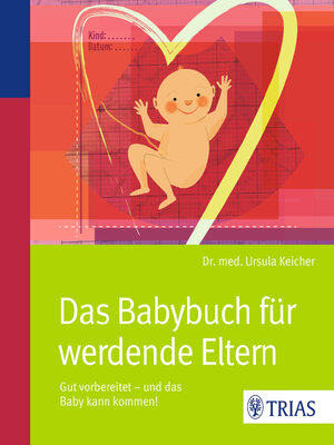 cover image of Das Babybuch für werdende Eltern